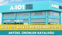 A101 21 Mayıs Perşembe 2026 aktüel ürünler kataloğu yayınlandı!