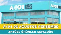 A101 06 Ağustos Perşembe 2026 aktüel ürünler kataloğu yayınlandı!