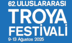 Çanakkale’de kültür sanat rüzgarı esecek, 62. Uluslararası Troia Festivali başlıyor