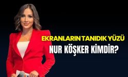 Nur Köşker kimdir? Eski Habertürk spikeri Nur Köşker aslen nereli, kaç yaşında?
