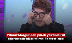 Yılmaz Morgül’den yürek yakan itiraf: Yıllarca sakladığı aile sırrını ilk kez açıkladı