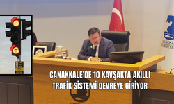 Çanakkale'de 10 Kavşakta Akıllı Trafik Sistemi Devreye Giriyor
