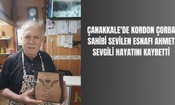 Çanakkale'nin Sevilen Esnafı Ahmet Sevgili Hayatını Kaybetti