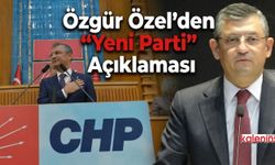 Özgür Özel parti mi kuruyor? Özgür Özel'den Yeni Parti açıklaması