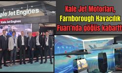 Kale Jet Motorları, yerli teknolojiyle dünya vitrinine çıktı
