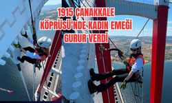 1915 Çanakkale Köprüsü'nde kadın emeği gurur verdi