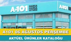 A101 06 Ağustos Perşembe 2026 aktüel ürünler kataloğu yayınlandı!