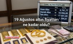 19 Ağustos altın fiyatları ne kadar oldu? Gram altın, çeyrek altın bugün kaç TL?