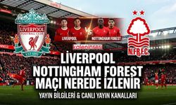 Liverpool Nottingham Forest maçı nerede izlenir, şifresiz canlı hangi kanalda?