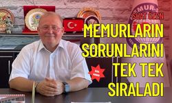 Suat Özen Memurların Sorunlarını Tek Tek Sıraladı