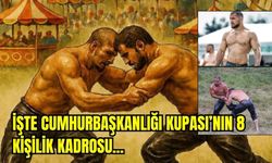 Cumhurbaşkanlığı Kupası’na gidecek 8 başpehlivan belli oldu