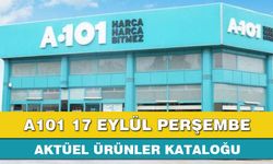 A101 17 Eylül Perşembe 2026 aktüel ürünler kataloğu yayınlandı!