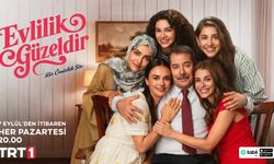 Evlilik Güzeldir dizisi oyuncuları kimler? Evlilik Güzeldir dizisi konusu ve karakterleri neler?