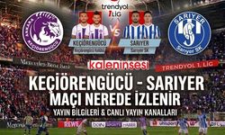 Keçiörengücü Sarıyer maçı nerede izlenir, şifresiz canlı hangi kanalda?