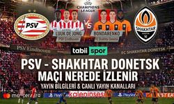 PSV Shakhtar Donetsk maçı nerede izlenir, şifresiz canlı hangi kanalda?