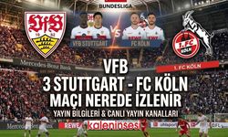 Stuttgart Köln maçı nerede izlenir, şifresiz canlı hangi kanalda?