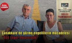 Çanakkale’de görme engellilerin mücadelesi: “Asıl Engel Duyarsızlık”