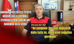 Elektrikli araç sahipleri dikkat! Çanakkale İtfaiye Müdürlüğü uyardı