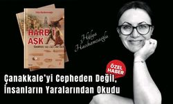 Çanakkale’yi Cepheden Değil, İnsanların Yaralarından Okudu