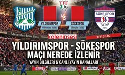 Yıldırımspor Sökespor maçı nerede izlenir, şifresiz canlı hangi kanalda?
