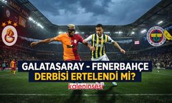 Galatasaray - Fenerbahçe Derbisi Ertelendi mi? GS - FB Derbisi Ne Zaman Oynanacak?