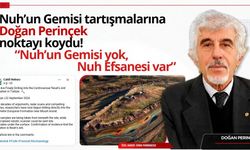 Nuh’un Gemisi tartışmasına Doğan Perinçek noktayı koydu: “Nuh’un Gemisi yok, Nuh Efsanesi var”