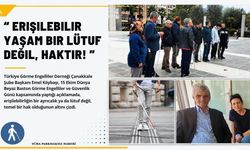 “ERİŞİLEBİLİR BİR YAŞAM BİR LÜTUF DEĞİL, HAKTIR!”