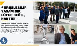 “ERİŞİLEBİLİR BİR YAŞAM BİR LÜTUF DEĞİL, HAKTIR!”