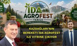 Kazdağları’nın Bereketi İDA AGROFEST ile Vitrine Çıkıyor