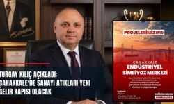 Turgay Kılıç açıkladı: Çanakkale Sanayisinde Atıklar Ekonomik Değere Dönüşecek
