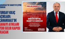 Turgay Kılıç açıkladı: Çanakkale Sanayisinde Atıklar Ekonomik Değere Dönüşecek
