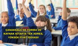 Çanakkale’de Forma ve Kaynak Kitapta Tek Adres, Yüksek Fiyat İddiası!
