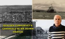 İşgalden Cumhuriyet’e: Çanakkale’de Bir Devrin Hikâyesi