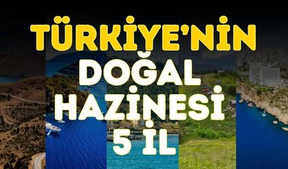 Eşsiz manzaralarıyla ziyaretçilerini etkiliyor! Türkiye’nin doğal hazinesi 5 il