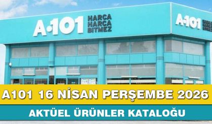 A101 16 Nisan Perşembe 2026 aktüel ürünler kataloğu yayınlandı!