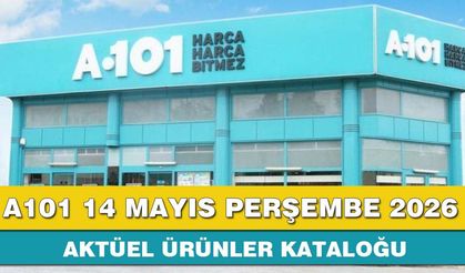 A101 14 Mayıs Perşembe 2026 aktüel ürünler kataloğu yayınlandı!