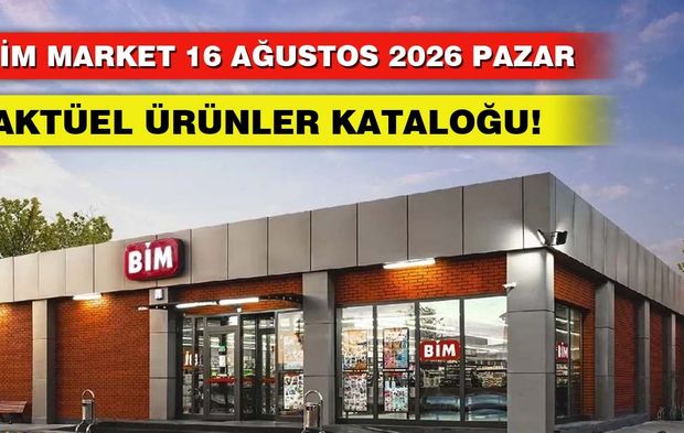 BİM 16 Ağustos Pazar 2026 Aktüel Ürünler Kataloğu Yayında!