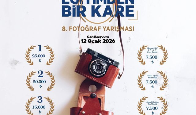 “Eğitimden Bir Kare” Fotoğraf Yarışması Başvuruları başladı