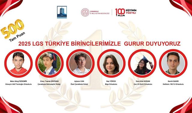 Çanakkale LGS’de gurur yaşattı: 6 Öğrenci Türkiye birincisi oldu