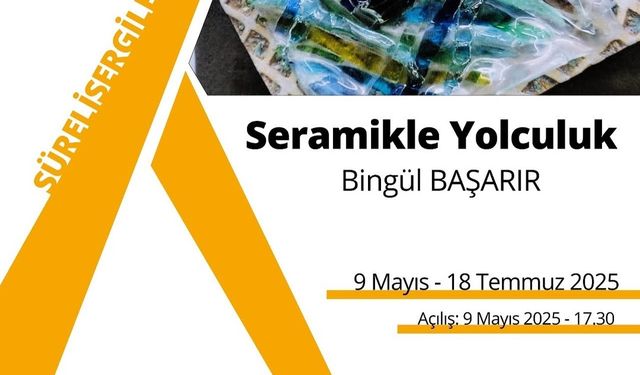 Çanakkale’de ‘’Seramikle Yolculuk’’ Sergisi 18 Temmuz’a kadar ziyaret edilebilir