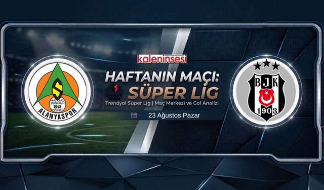 Alanyaspor Beşiktaş maçı nerede izlenir, şifresiz canlı hangi kanalda?