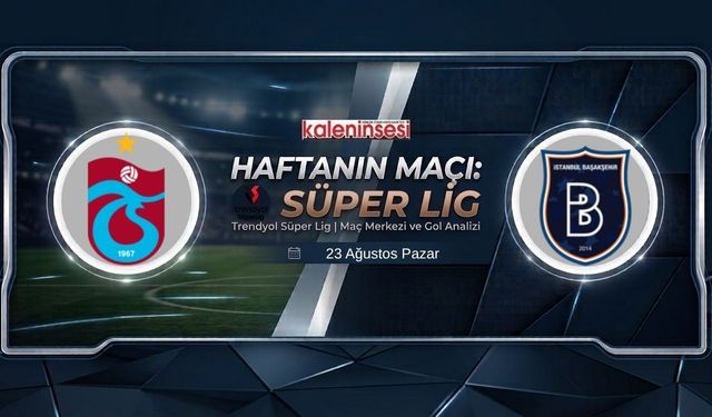 Trabzonspor Başakşehir maçı nerede izlenir, şifresiz canlı hangi kanalda?