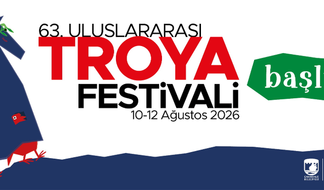 63. Uluslararası Troya Festivali programları dolu dolu geliyor