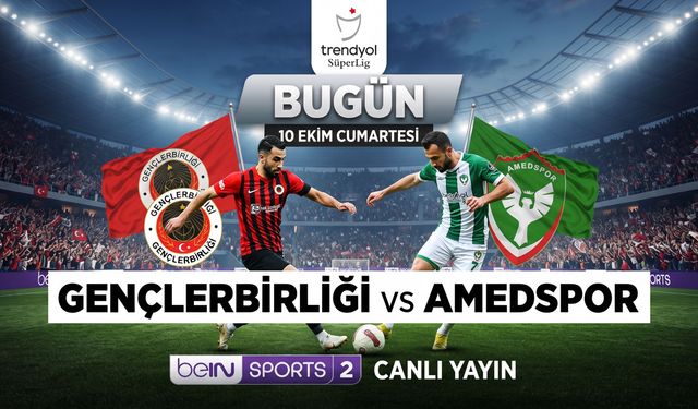 Gençlerbirliği Amedspor maçı nerede izlenir, şifresiz canlı hangi kanalda?