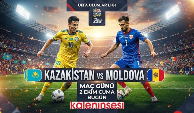 Kazakistan Moldova maçı nerede izlenir, şifresiz canlı hangi kanalda?