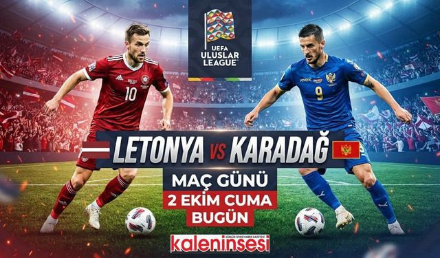 Letonya Karadağ maçı nerede izlenir, şifresiz canlı hangi kanalda?