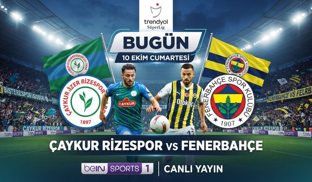 Çaykur Rizespor Fenerbahçe maçı nerede izlenir, şifresiz canlı hangi kanalda?