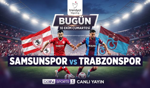 Samsunspor Trabzonspor maçı nerede izlenir, şifresiz canlı hangi kanalda?
