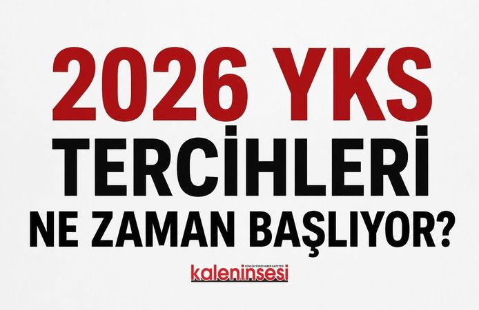 2026 YKS Tercihleri Ne Zaman Başlıyor? İşte ÖSYM Tercih Kılavuzu ve Son Gün Tarihi!