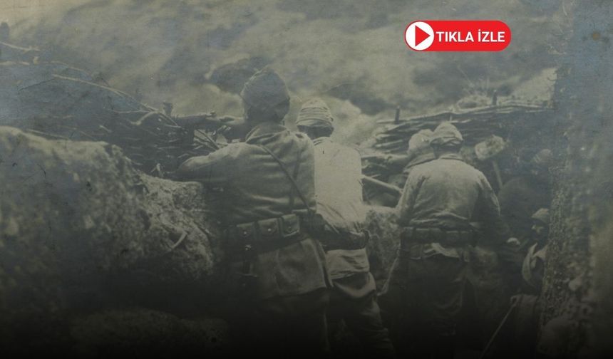 Çanakkale cephesinde düşmanla burun buruna siper kazdılar
